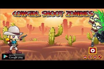 Cowgirl Shoot Zombies